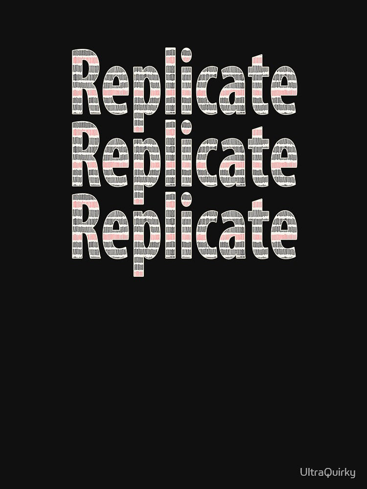 Replicate 3X. by UltraQuirky T-Shirts, Hoodie, Sweatshirt | BlankRebels.com (Image 3)
