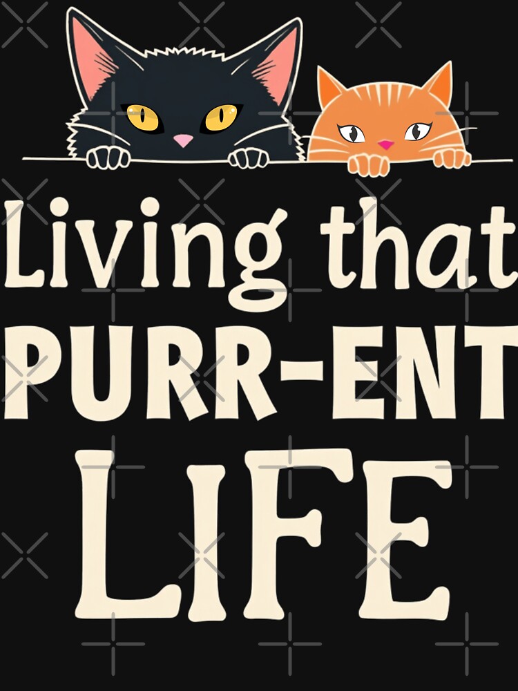 Living That Purr-ent Life by PerkzPrints T-Shirts, Hoodie, Sweatshirt | BlankRebels.com (Image 3)