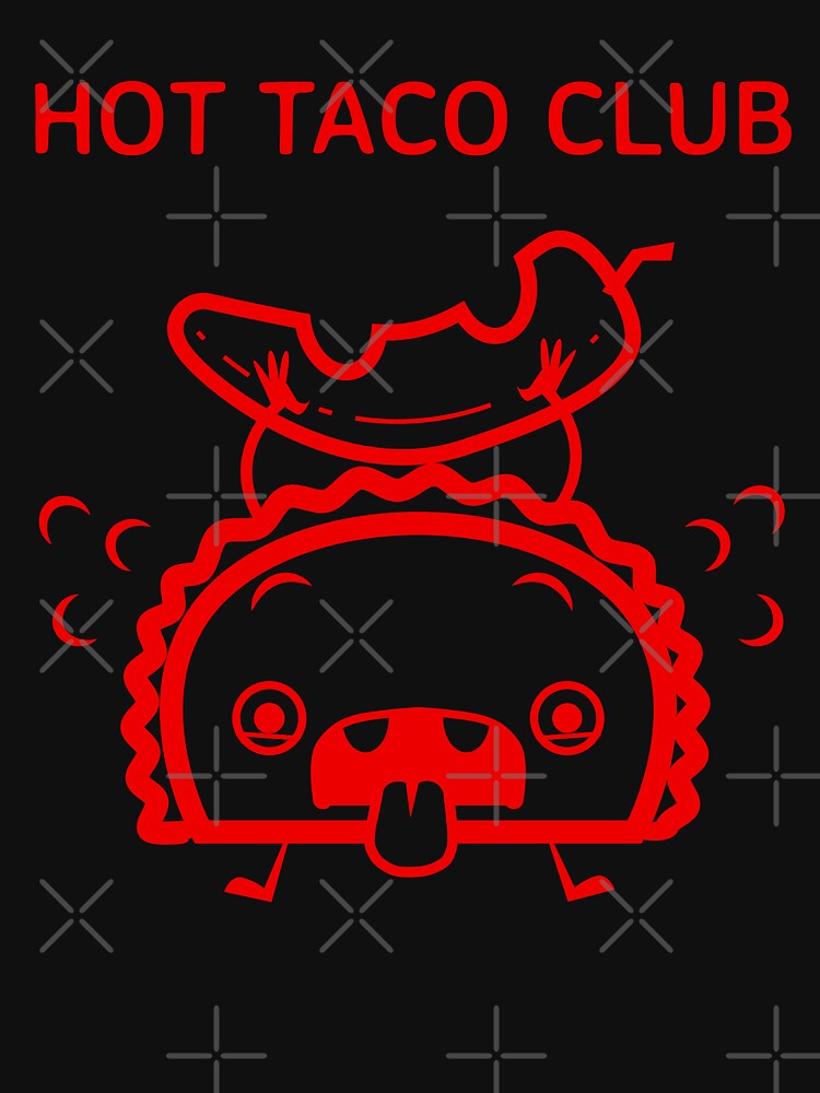 Hot Taco Club by AnnieDesignCo T-Shirts, Hoodie, Sweatshirt | BlankRebels.com (Image 3)