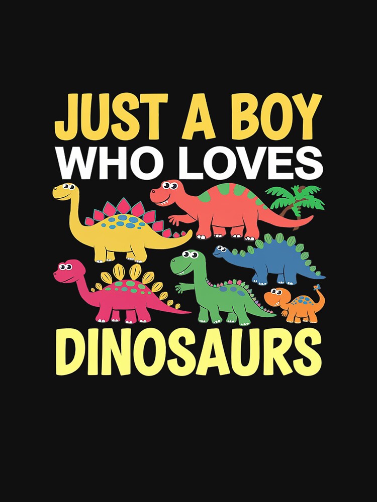 Just A Boy Who Loves Dinosaurs - Kids Dinosaur by MarkLeedsArt T-Shirts, Hoodie, Sweatshirt | BlankRebels.com (Image 3)