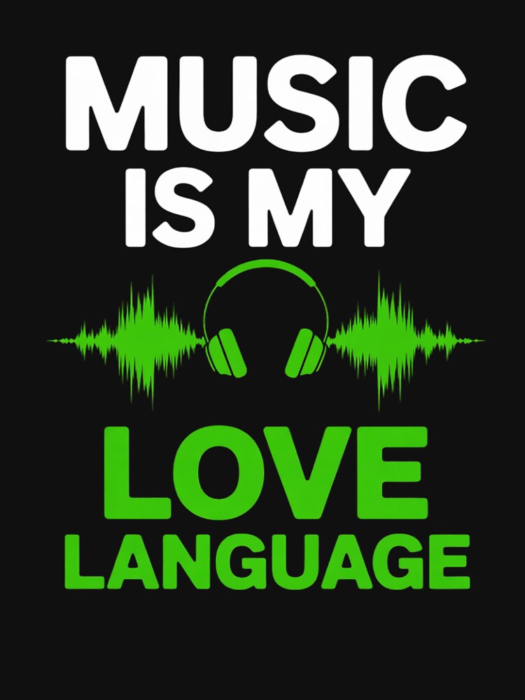 Music Is My Love Language Headphones Heartbeat Music Lover by demarioTTS T-Shirts, Hoodie, Sweatshirt (Image 3)