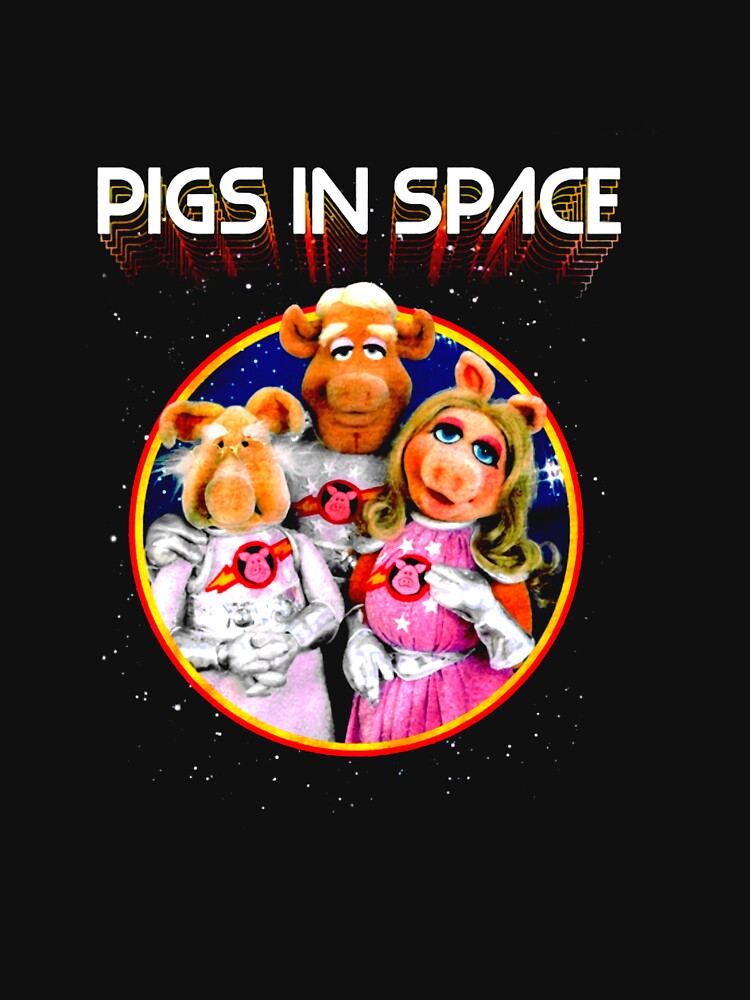 The Muppets Pigs In Space by TheoNelsano T-Shirts, Hoodie, Sweatshirt | BlankRebels.com (Image 3)