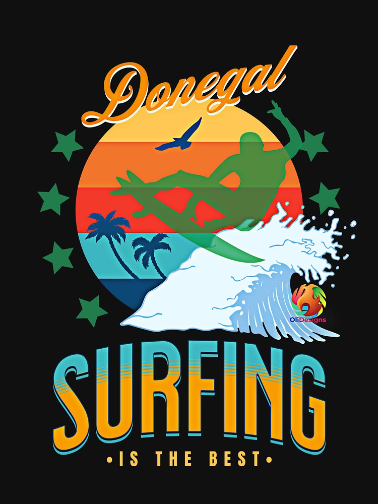 Donegal Surfing Is The Best by OliDesigns T-Shirts, Hoodie, Sweatshirt | BlankRebels.com (Image 3)