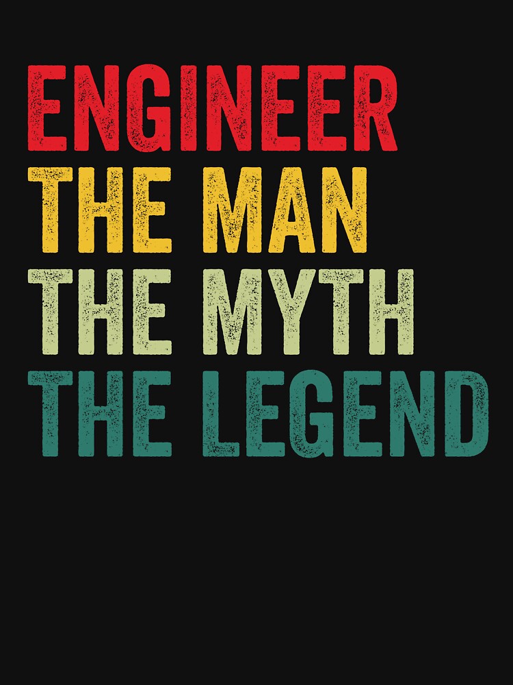 Engineer Mens Gift, Man Myth Engineer Legend, Engineer Fathers Day by vzrnmichsudops T-Shirts, Hoodie, Sweatshirt (Image 3)