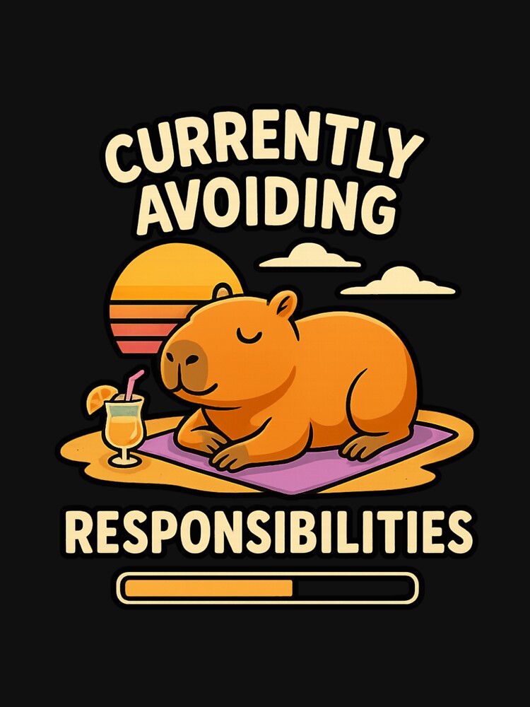 Currently Avoiding Responsibilities – Funny Capybara Chill T-Shirts, Hoodie, Sweatshirt
