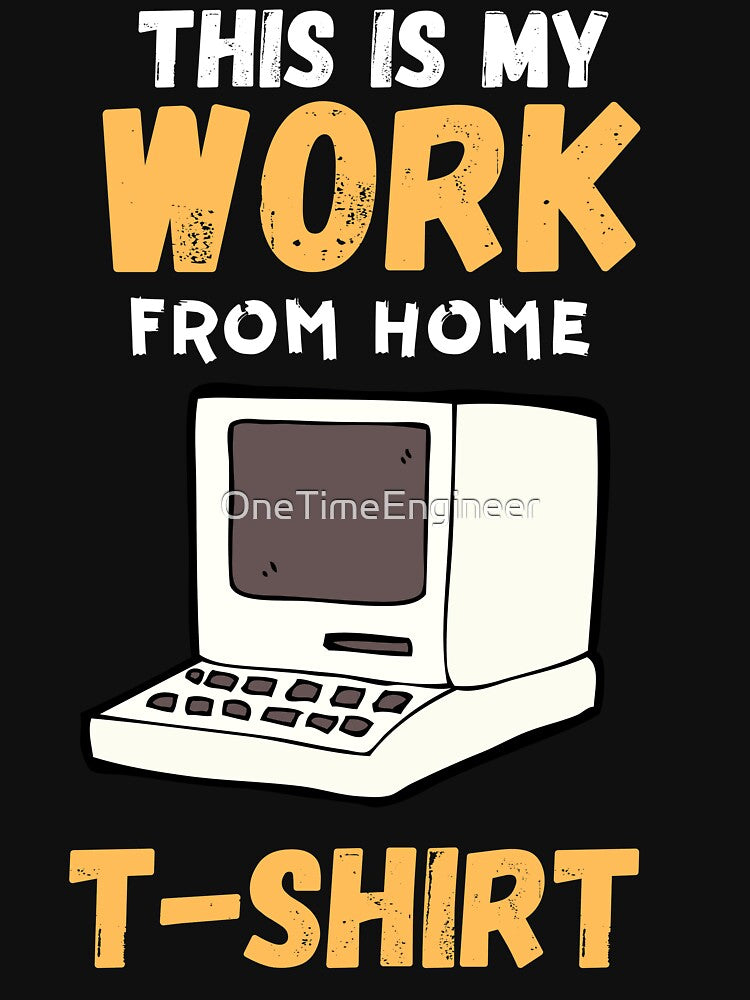 This is my work from home by OneTimeEngineer T-Shirts, Hoodie, Sweatshirt | BlankRebels.com (Image 3)