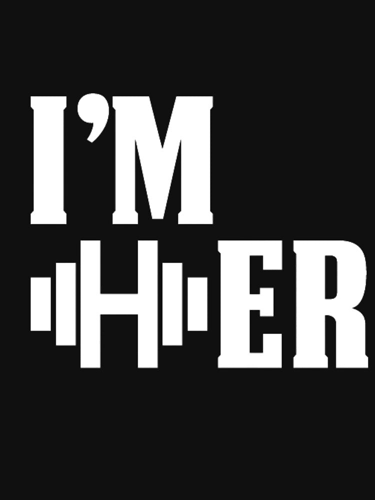 “I'm Her” Essential Fitness T- Shirt | Redbubble by CoachEkong Hoodie, Sweatshirt | BlankRebels.com (Image 3)