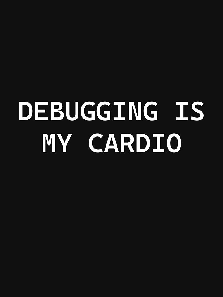 Debugging Is My Cardio – Funny Programmer Typography Design by OffSignal T-Shirts, Hoodie, Sweatshirt (Image 3)