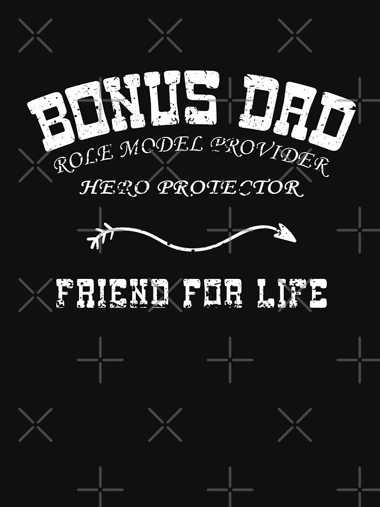 Bonus Dad Friend For Life Step Dad by SimoCompany T-Shirts, Hoodie, Sweatshirt | BlankRebels.com (Image 3)