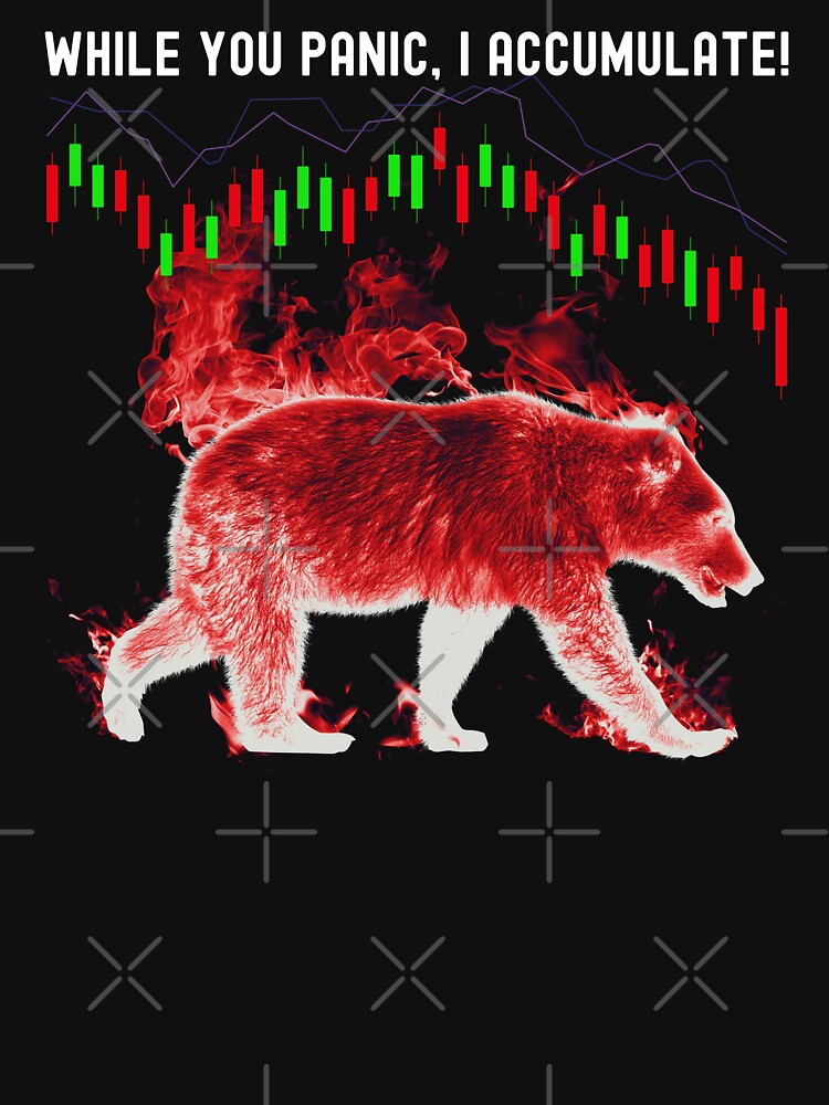 While You Panic I Accumulate - Bear Market Patience Pays Off by buy-on-demand T-Shirts, Hoodie, Sweatshirt (Image 3)
