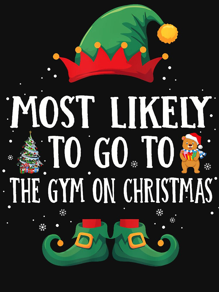 Most Likely To Go To The Gym Matching Christmas Elf by DeborahCarolyn T-Shirts, Hoodie, Sweatshirt (Image 3)