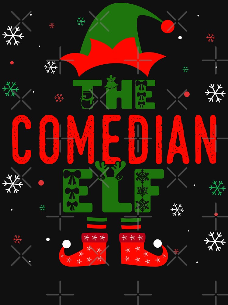 Family Christmas Matching Squad Outfit Elf Funny Comedian by artworkbyrihen T-Shirts, Hoodie, Sweatshirt (Image 3)