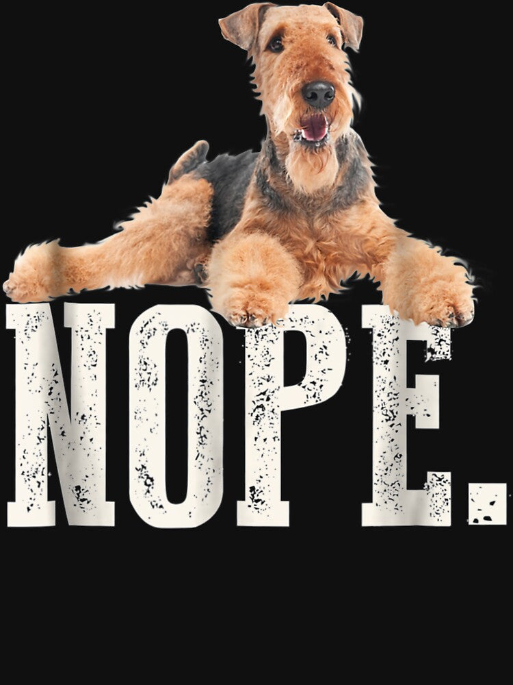 Nope Lazy Airedale Terrier Dog Lover Gift Tee by MytressArts Hoodie, Sweatshirt | BlankRebels.com (Image 3)