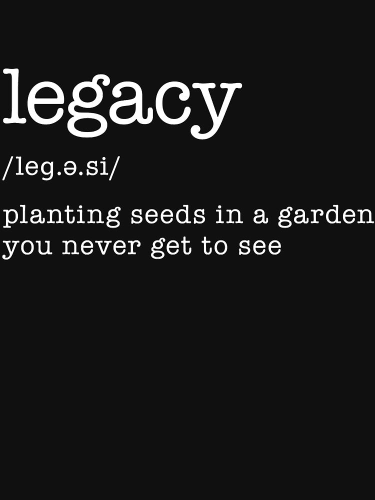 Legacy Historic Quote by CustomTrendyss T-Shirts, Hoodie, Sweatshirt | BlankRebels.com (Image 3)