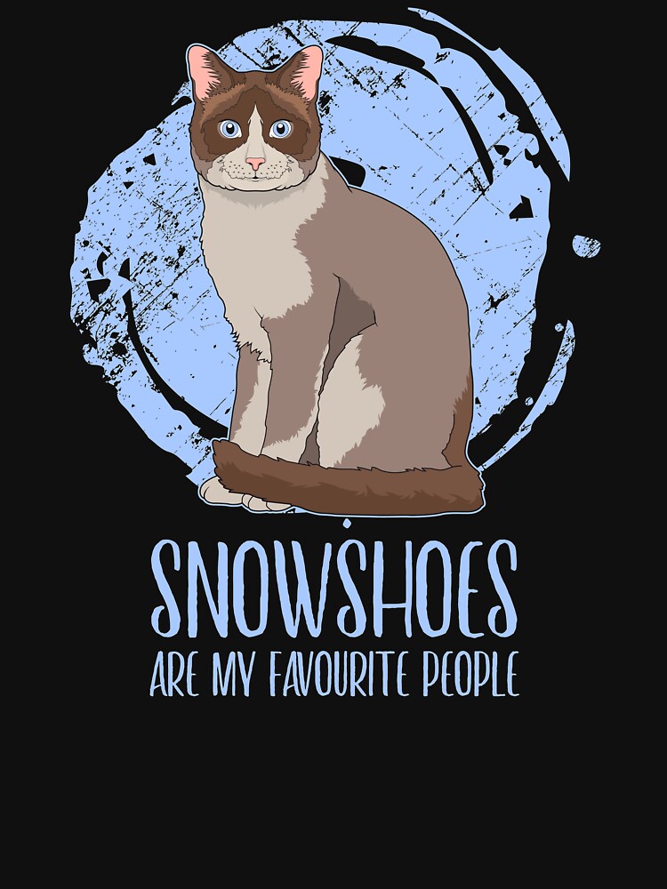 Snowshoes Are My Favorite People Cat Owner product by jakehughes2015 T-Shirts, Hoodie, Sweatshirt | BlankRebels.com (Image 3)