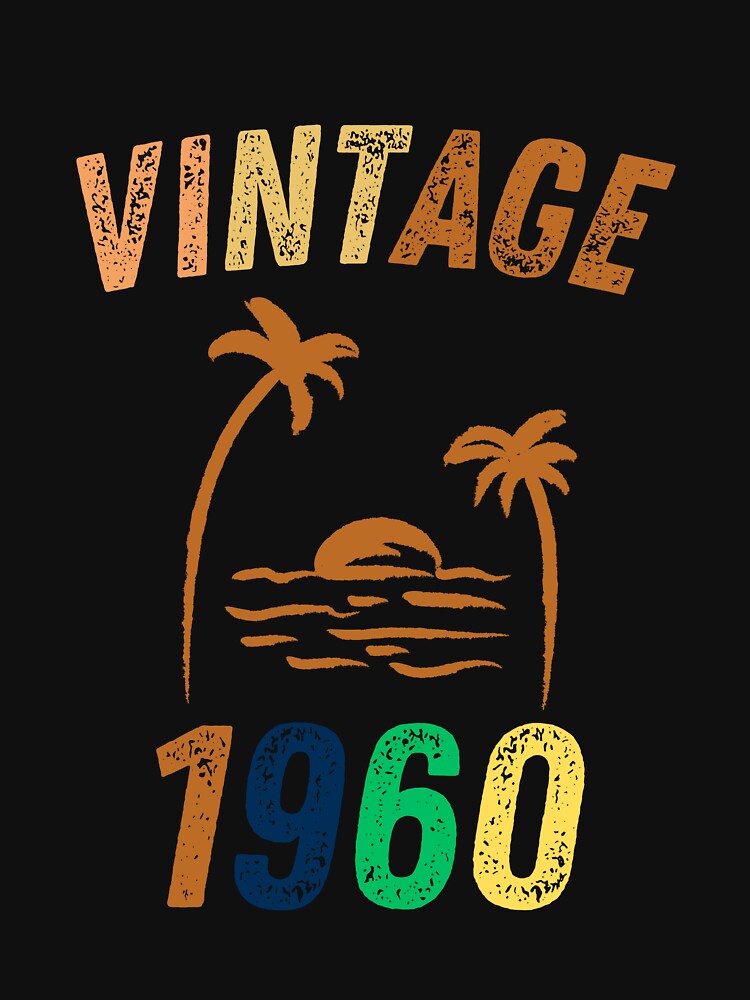 Vintage 1960 Cool Birthday Gift Idea by LeGasol T-Shirts, Hoodie, Sweatshirt | BlankRebels.com (Image 3)