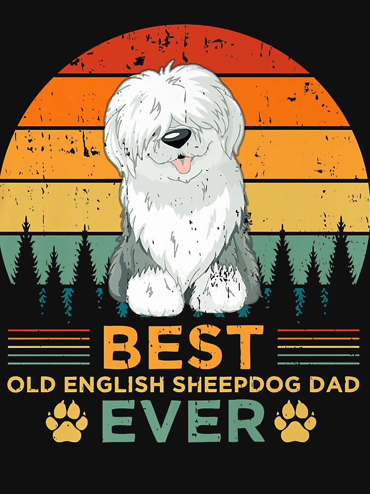 Mens Retro Vintage Sunset Best English Sheepdog Dad Father's Day by AnnClark8 T-Shirts, Hoodie, Sweatshirt (Image 3)