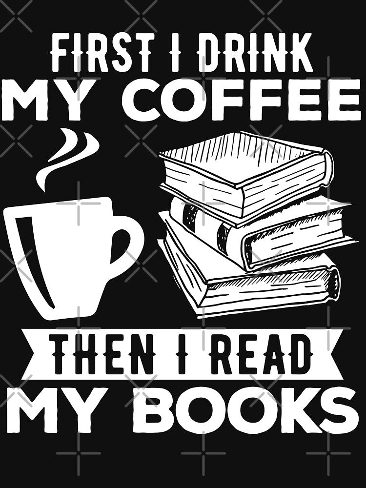 First I Drink Coffee Then i Read Books | Funny Coffee and Books Lover | Running on Caffeine and Books by... (Image 3)
