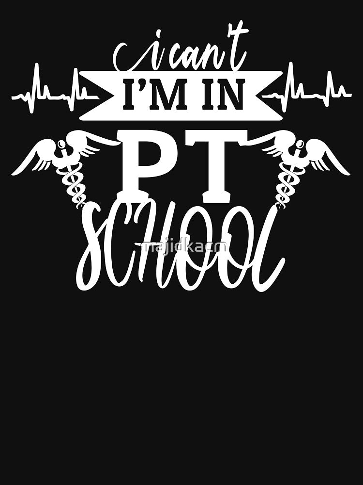 physical therapy school gifts , PT student by majidkacm T-Shirts, Hoodie, Sweatshirt | BlankRebels.com (Image 3)