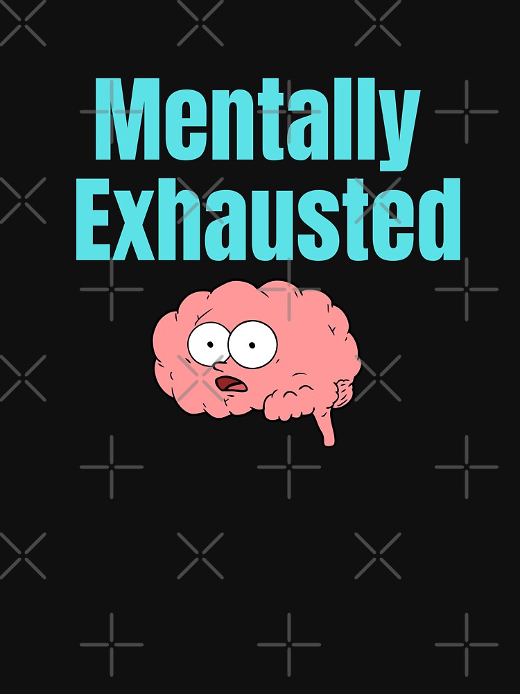 Mentally Exhausted by Peter Stawicki T-Shirts, Hoodie, Sweatshirt | BlankRebels.com (Image 3)