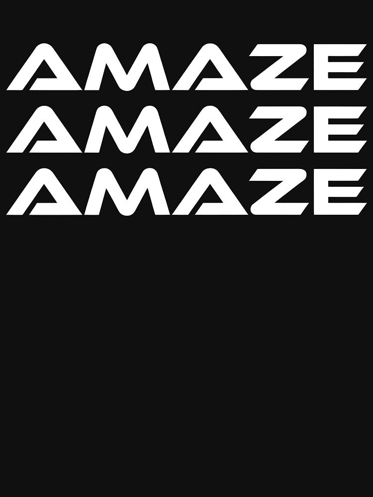 Amaze Amaze Amaze Classic T-Shirt – Retro Sci-Fi Typography Design by ObsidPyth-Arts