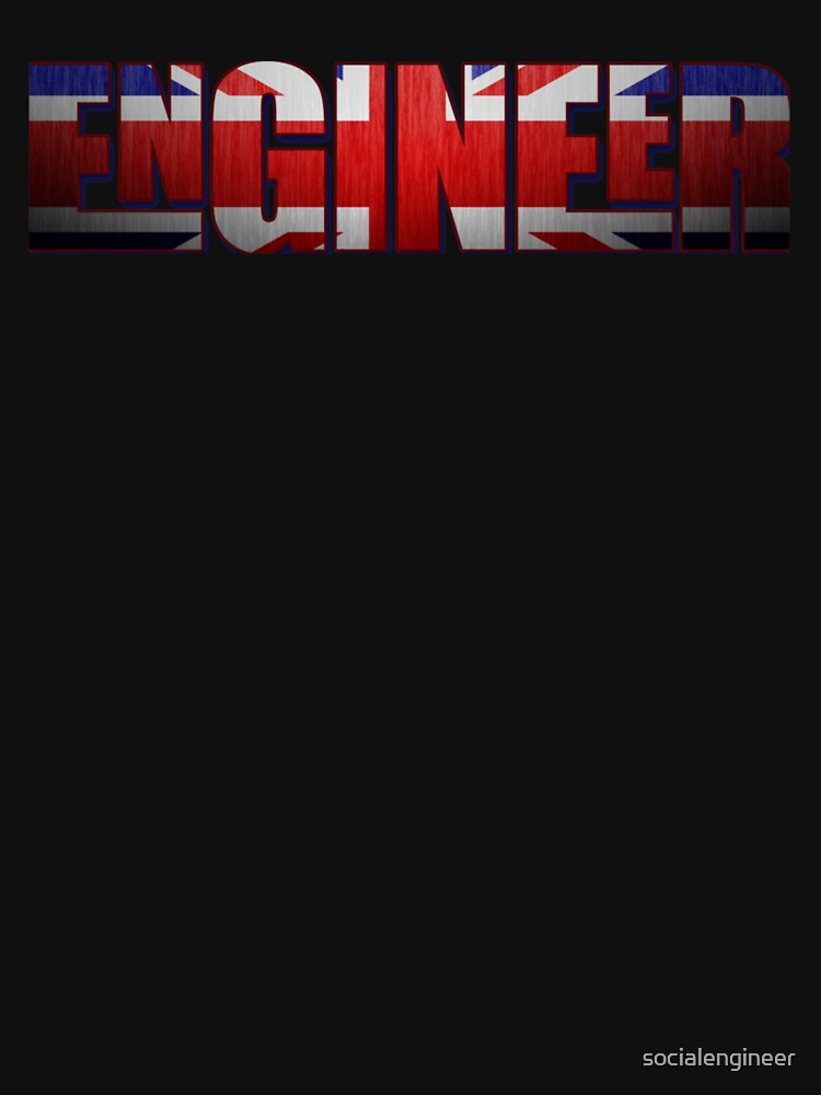 United Kingdom Engineer by socialengineer T-Shirts, Hoodie, Sweatshirt | BlankRebels.com (Image 3)