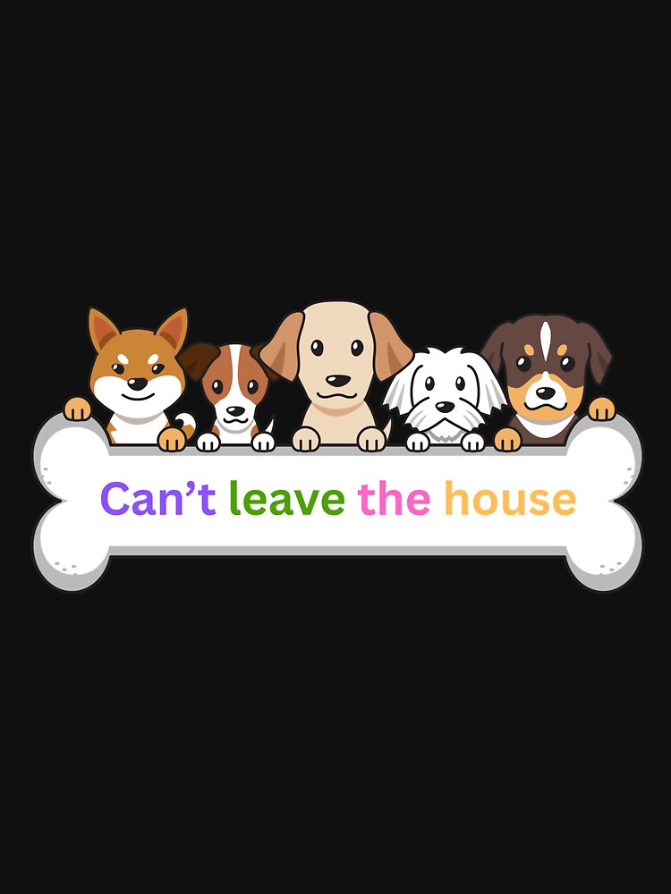 Dogs funny memes by AnAndrada T-Shirts, Hoodie, Sweatshirt | BlankRebels.com (Image 3)