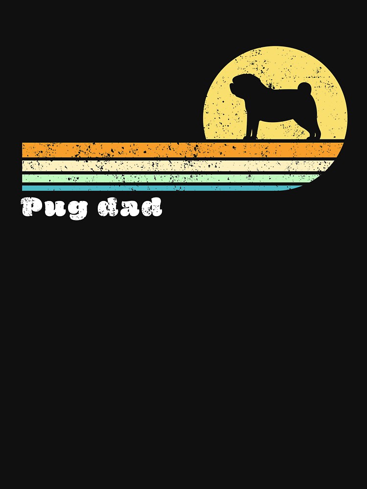 Pug Dad, Retro 70’s by NWCreative T-Shirts, Hoodie, Sweatshirt | BlankRebels.com (Image 3)