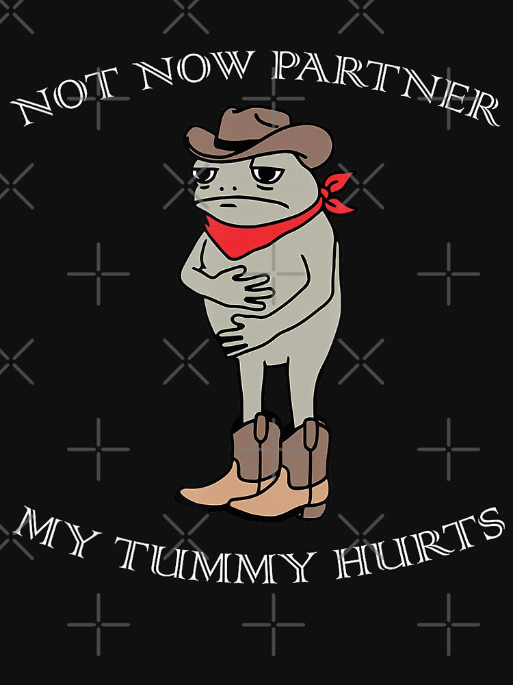 Not Now Partner My Tummy Hurts Frog Funny by DreamyNature T-Shirts, Hoodie, Sweatshirt | BlankRebels.com (Image 3)
