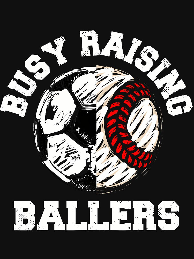 Busy Raising Ballers Funny Soccer Baseball Sports Mom by oglesum T-Shirts, Hoodie, Sweatshirt | BlankRebels.com (Image 3)