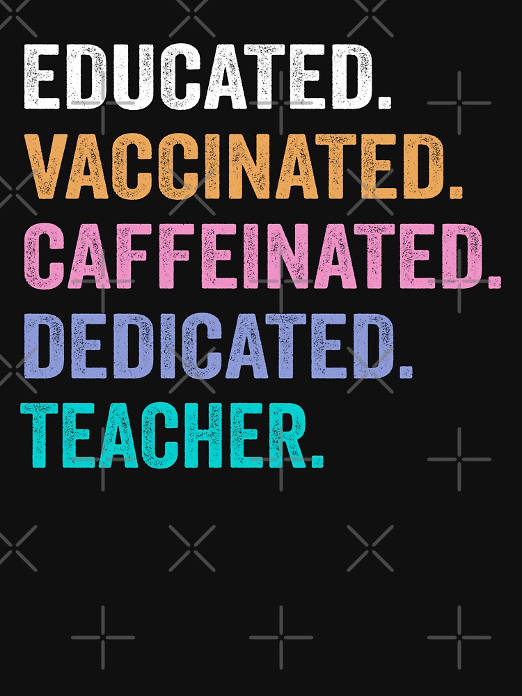 Educated Vaccinated Caffeinated Dedicated Teacher shirt, Funny Teacher Christmas Gift by xlnv Hoodie, Sweatshirt (Image 3)