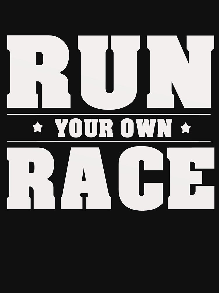 Run your own race by della95 T-Shirts, Hoodie, Sweatshirt | BlankRebels.com (Image 3)