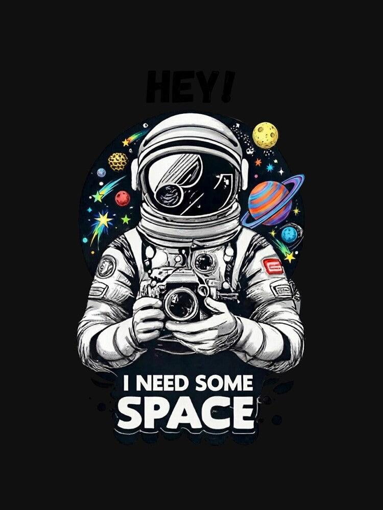 I need some space by majellan22 T-Shirts, Hoodie, Sweatshirt | BlankRebels.com (Image 3)