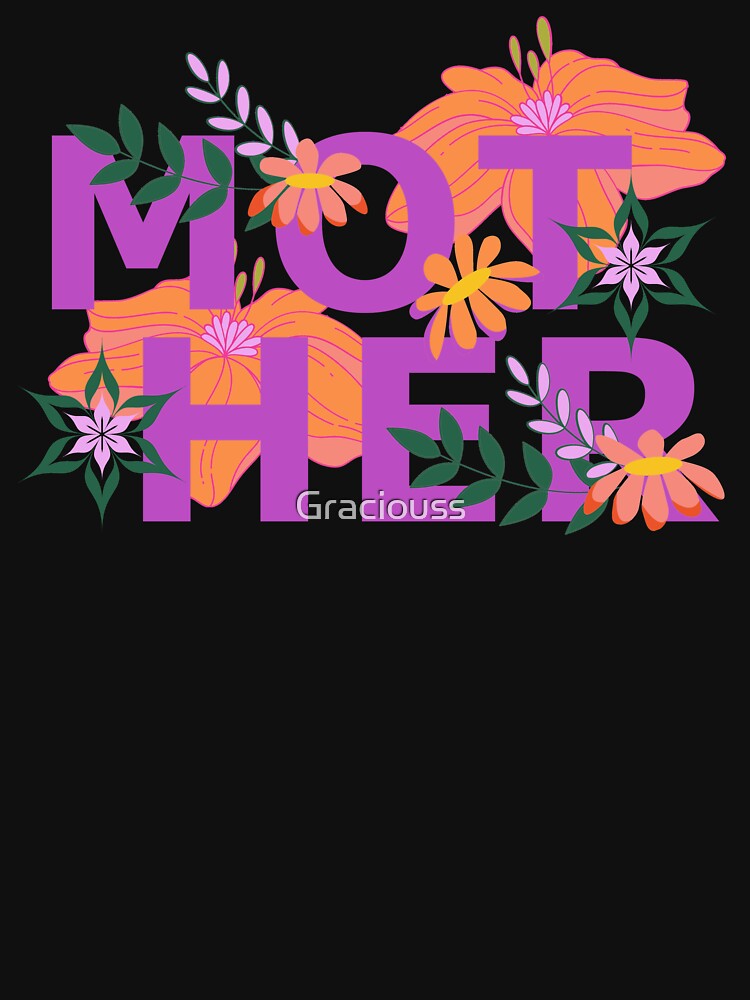 Mothers day 2021 Happy mothers womens day gift by Graciouss T-Shirts, Hoodie, Sweatshirt | BlankRebels.com (Image 3)