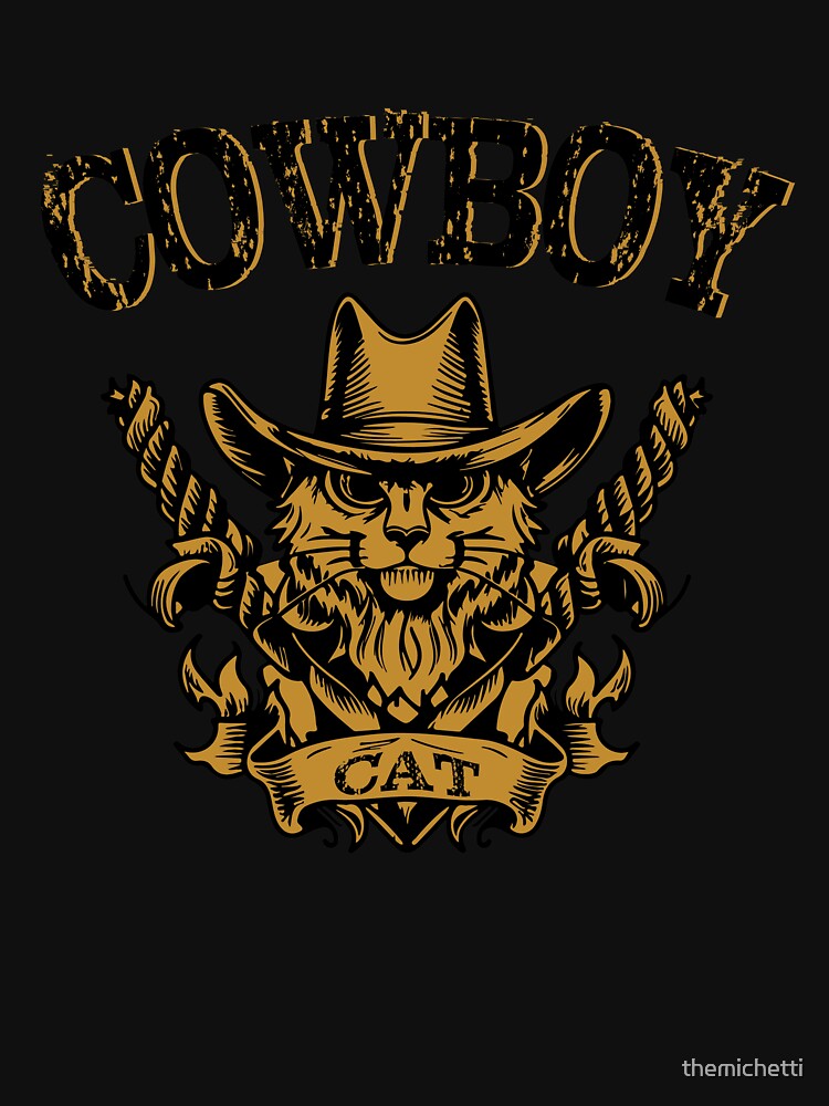 Cowboy Cat Meme | Gangsta Cat Meme | western cowboy gifts for dad | Deputy Sheriff Cat by themichetti T-Shirts,... (Image 3)