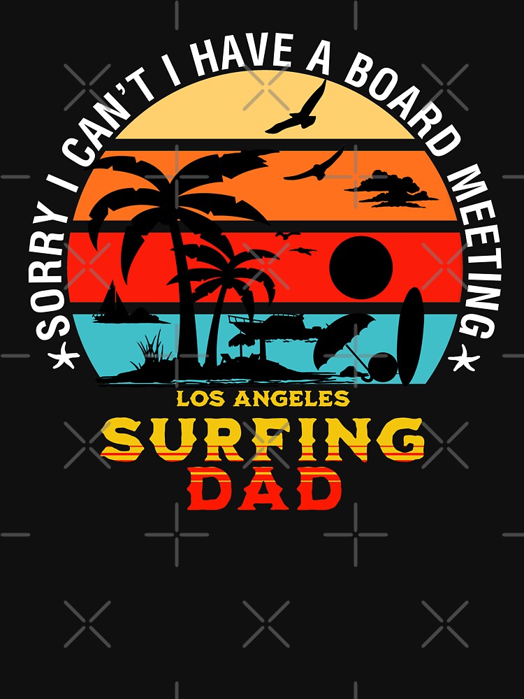 Surfing Dad Design by msdesignclub T-Shirts, Hoodie, Sweatshirt | BlankRebels.com (Image 3)