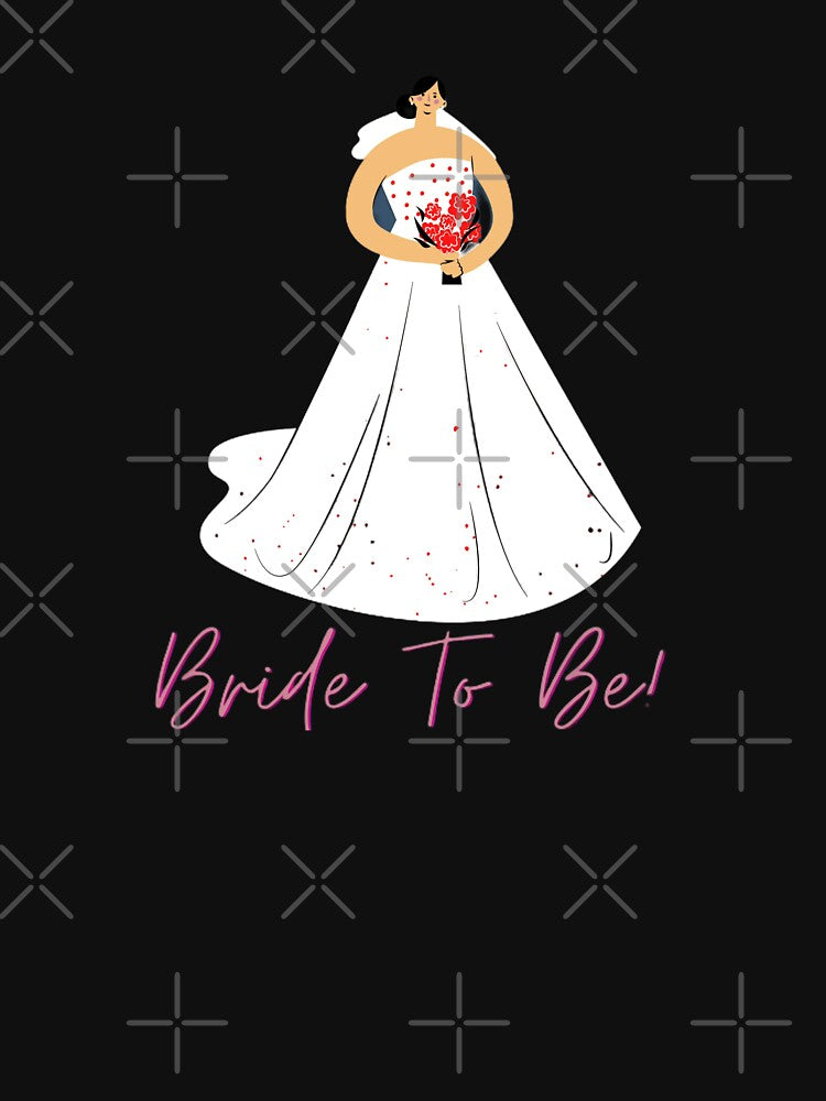 Bride To Be by boldstuffshop T-Shirts, Hoodie, Sweatshirt | BlankRebels.com (Image 3)