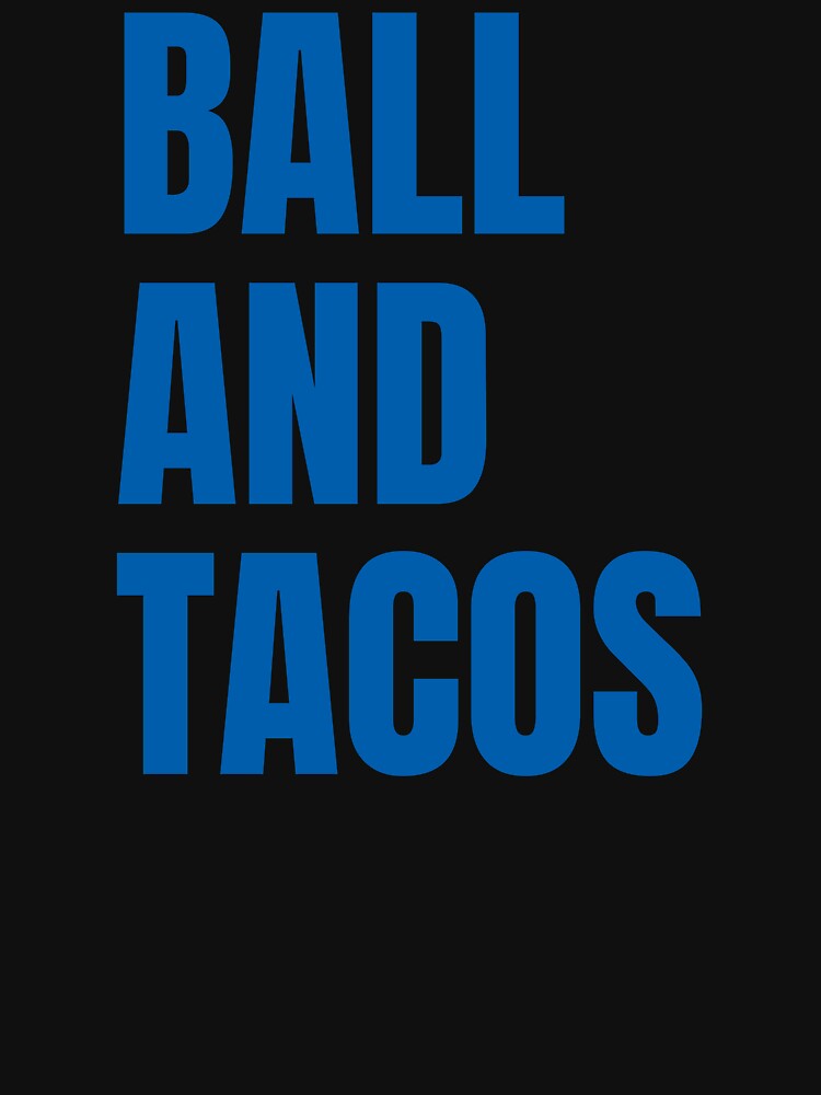 Ball and tacos design, basketball favorite things by Hoops Laundry T-Shirts, Hoodie, Sweatshirt | BlankRebels.com (Image 3)
