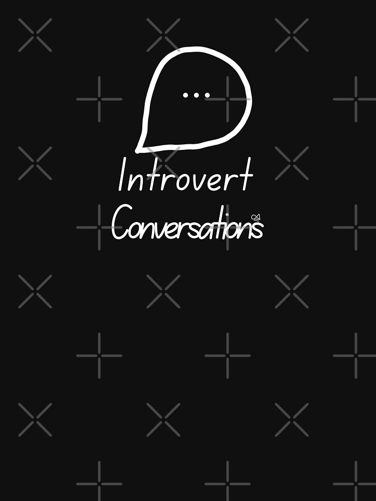 LaMaisonOfMY SSSSHHH! INTROVERT CONVERSATIONS COLLECTION NO.1 Black Series by LaMaisonOfMY T-Shirts, Hoodie,... (Image 3)