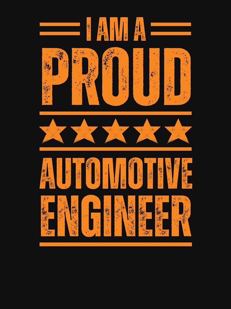 I'm A very proud Automotive Engineer by rootartino T-Shirts, Hoodie, Sweatshirt | BlankRebels.com (Image 3)