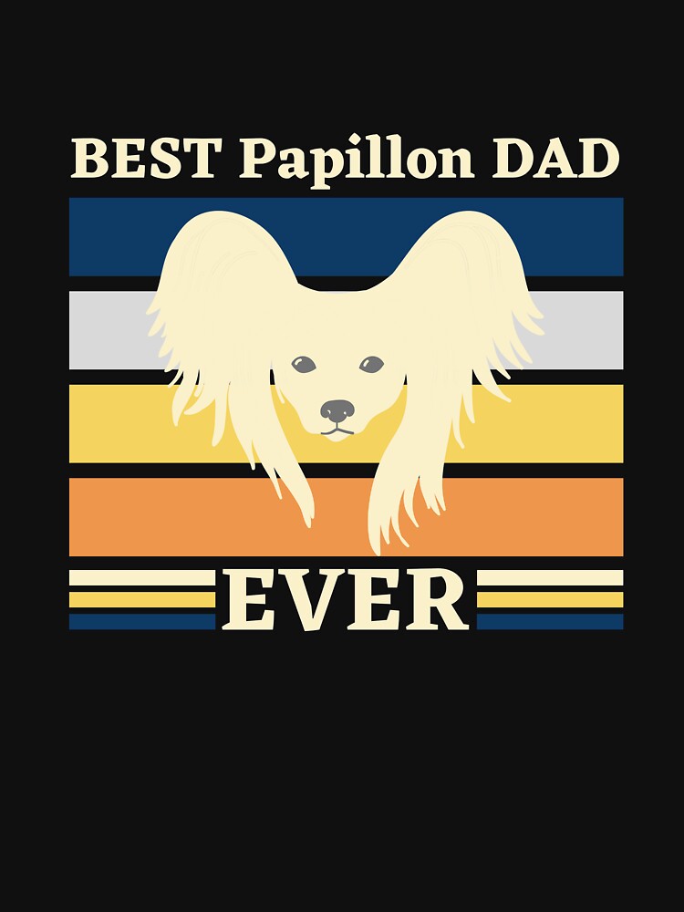 BEST Papillon DAD EVER by lookperfect T-Shirts, Hoodie, Sweatshirt | BlankRebels.com (Image 3)