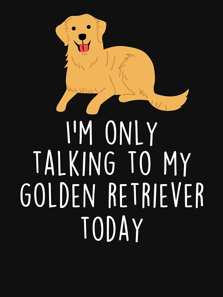 Golden Retriever Dog Talking To by Clara Hollins T-Shirts, Hoodie, Sweatshirt | BlankRebels.com (Image 3)