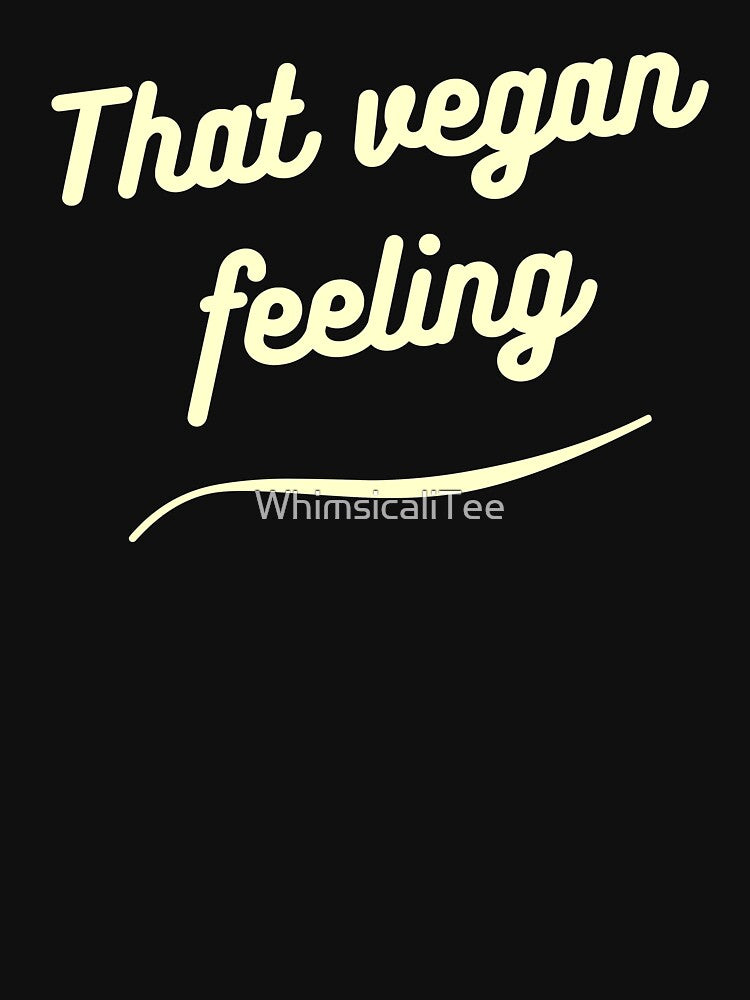 That Vegan Feeling by WhimsicaliTee T-Shirts, Hoodie, Sweatshirt | BlankRebels.com (Image 3)
