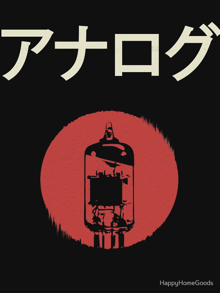 Japanese Analog Vacuum Tube by HappyHomeGoods T-Shirts, Hoodie, Sweatshirt | BlankRebels.com (Image 3)