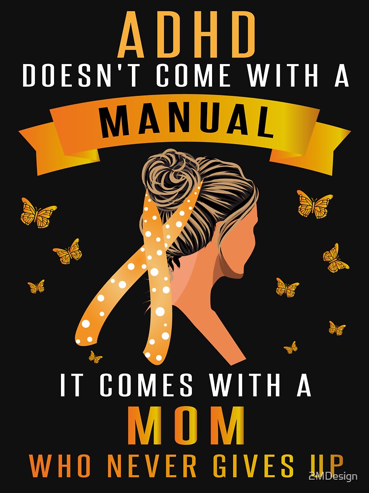 ADHD Doesn't Come With A Manual |ADHD Awareness by 2MDesign T-Shirts, Hoodie, Sweatshirt | BlankRebels.com (Image 3)