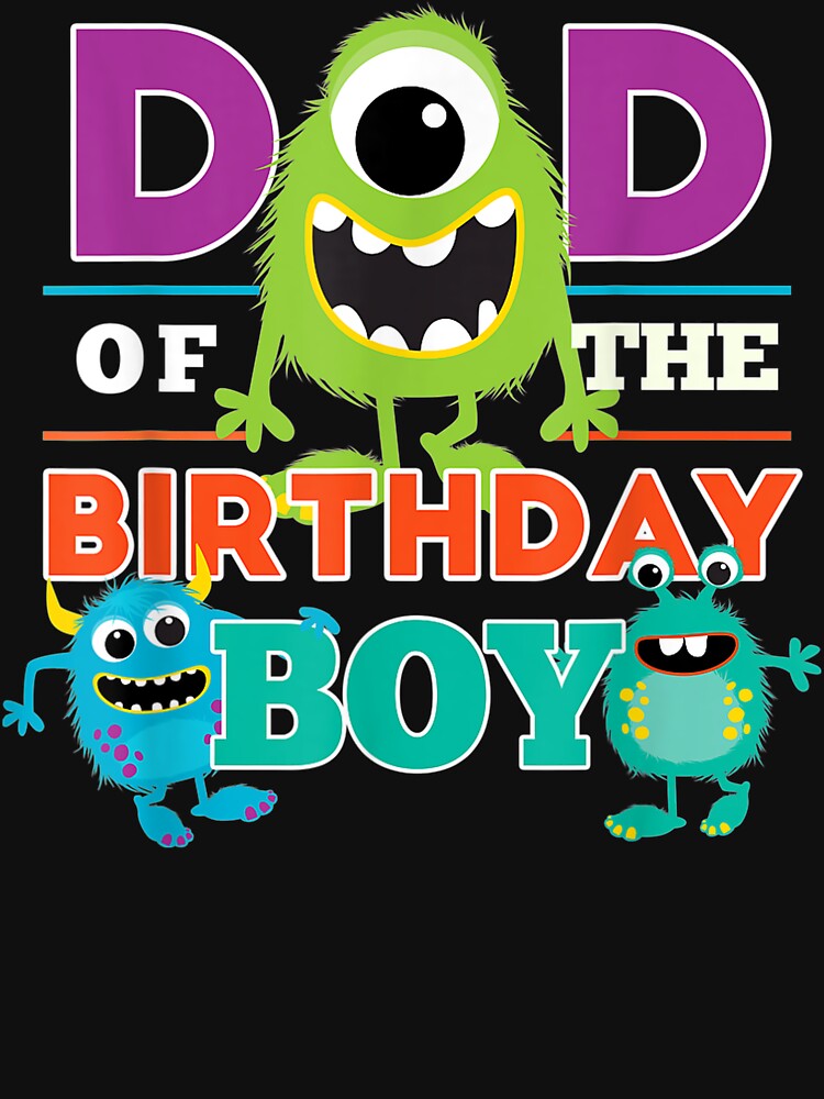 Mens Dad Of The Birthday Boy Silly Monsters Themed Daddy Party by LcRushop T-Shirts, Hoodie, Sweatshirt (Image 3)