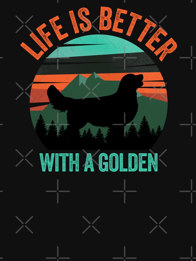 Life Is Better With A Golden Retriever Vintage Dog Gift by Guarddogdrive T-Shirts, Hoodie, Sweatshirt (Image 3)