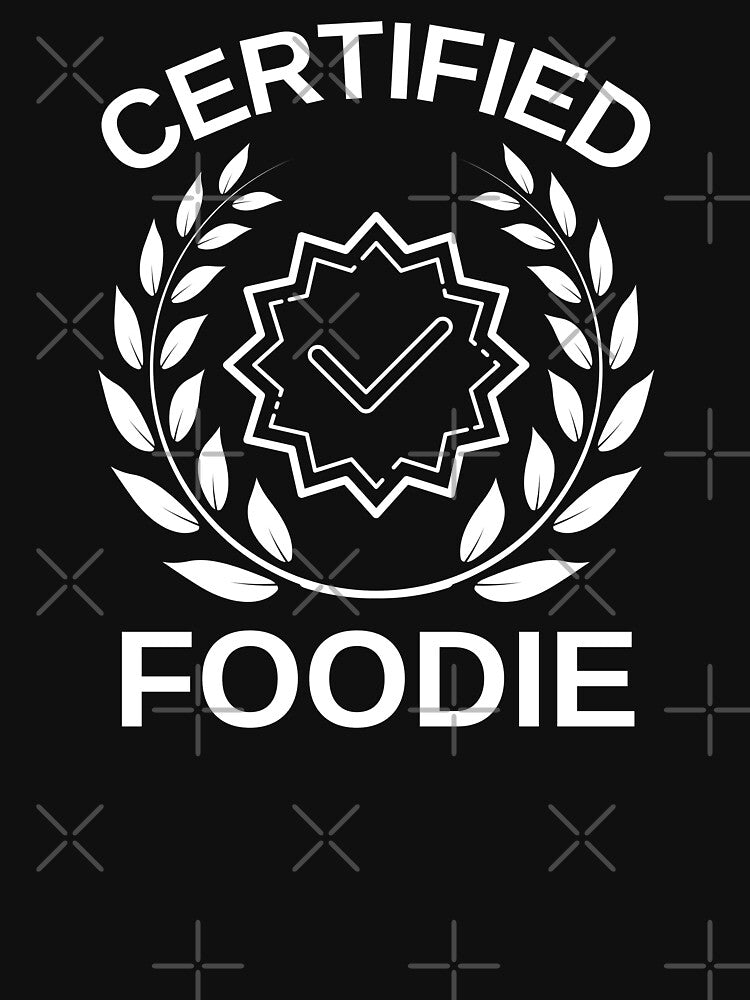 Certified Foodie Laurels T-Shirts, Hoodie, Sweatshirt