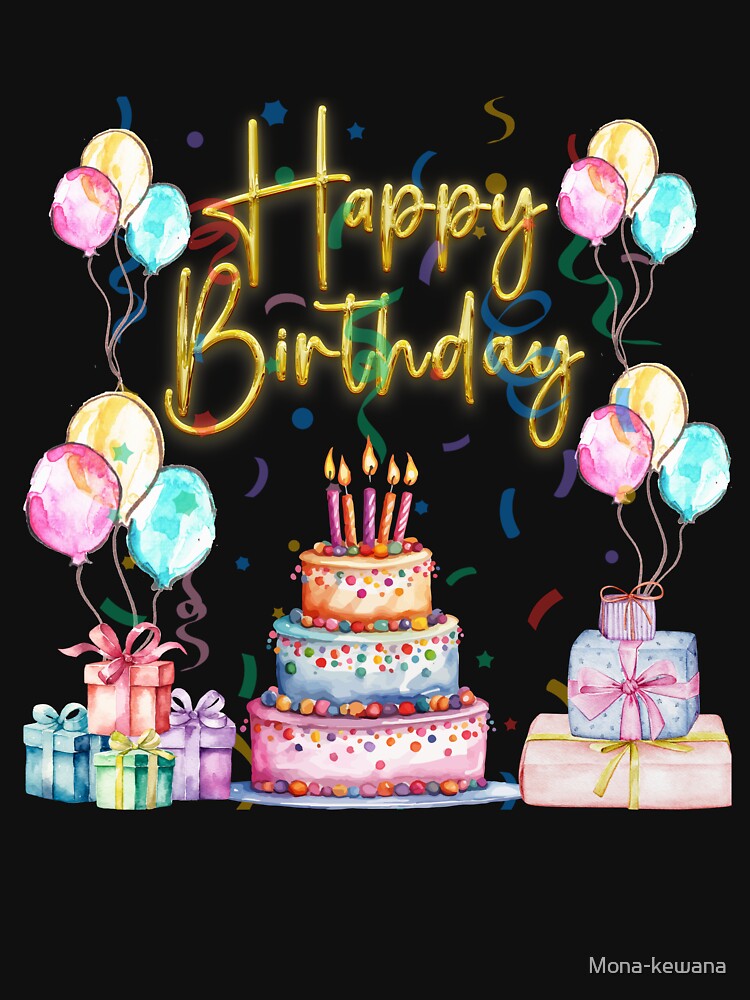 Happy Birthday Celebration – Cake, Balloons & Gifts Design by Mona-kewana T-Shirts, Hoodie, Sweatshirt (Image 3)