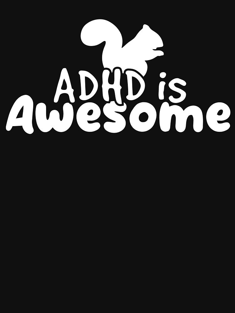 ADHD Is Awesome (Squirrel) by enspirit T-Shirts, Hoodie, Sweatshirt | BlankRebels.com (Image 3)